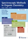 Spectroscopic Methods in Organic Chemistry - Stefan Bienz ; Laurent Bigler ; Thomas Fox ; Herbert Meier - 9783132434080