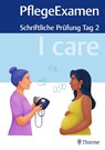 I care PflegeExamen - Schriftliche Prüfung Tag 2 -  - 9783132435261