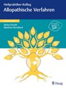 Heilpraktiker-Kolleg - Allopathische Verfahren - Lernmodul 4 - Stefan Eisoldt ; Matthias Wendland - 9783132439733
