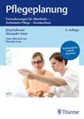 Pflegeplanung - Jörg Kußmaul ; Alexander Vater - 9783132455863