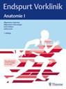 Endspurt Vorklinik: Anatomie I -  - 9783132458871