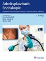 Arbeitsplatzbuch Endoskopie - Uwe Gottschalk ; Silvia Maeting ; Stefan Kahl - 9783132459588