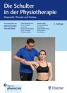 Die Schulter in der Physiotherapie - Marcel Enzler ; Harald Bant - 9783132461482