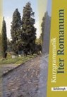Iter Romanum. Kurzgrammatik. Neubearbeitung -  - 9783140103831