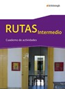 RUTAS Intermedio - Arbeitsbuch für Spanisch als fortgeführte Fremdsprache in der Einführungsphase der gymnasialen Oberstufe in Nordrhein-Westfalen u.a. -  - 9783140110266