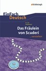 Das Fräulein von Scuderi. EinFach Deutsch ...verstehen - Ernst Theodor Amadeus Hoffmann ; Kirsten Schulte-Köster - 9783140225380