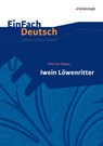 Iwein Löwenritter. EinFach Deutsch Unterrichtsmodelle - Felicitas Hoppe ; Susan Kersten - 9783140225809