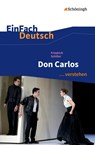 Don Carlos. EinFach Deutsch ...verstehen - Friedrich von Schiller ; Gerhard Friedl - 9783140226158