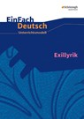Exillyrik. EinFach Deutsch Unterrichtsmodelle - Till Richter ; Stefanie Widmann - 9783140226356