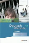 Deutsch in der Oberstufe. Arbeitsheft-Training 12. Schuljahr. Bayern -  - 9783140282512