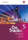 On Track 5. Workbook. Ausgabe für Englisch als 2. Fremdsprache an Gymnasien -  - 9783140409148