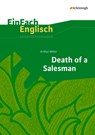 Death of a Salesman: EinFach Englisch Unterrichtsmodelle - Arthur Miller ; Lisa Lambert ; Andrea Schild - 9783140411752