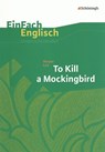 To Kill a Mockingbird - Harper Lee ; Wiltrud Frenken ; Angela Luz ; Brigitte Prischtt - 9783140412131