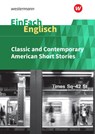 EinFach Englisch Textausgaben - Classic and Contemporary American Short Stories - Dennis Hannemann - 9783140412902