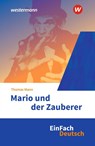 Mario und der Zauberer. EinFach Deutsch Textausgaben - Thomas Mann ; Roland Kroemer - 9783141082135