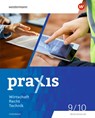 Praxis WRT 9 / 10. Schulbuch. Regelschulen. Thüringen - Christine Fischer ; Axel Wernke-Stefan ; Claudia Christ ; Jakob Pritscher - 9783141178685