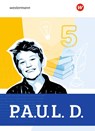P.A.U.L. D. (Paul) 5. Schulbuch. Für Gymnasien und Gesamtschulen. Allgemeine Ausgabe - Anna-Lena Frey ; Timotheus Schwake ; Mona Teusch ; Gerd Weber - 9783141332001