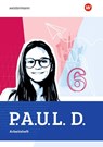 P.A.U.L. D. (Paul) 6. Arbeitsheft. Für Gymnasien. Allgemeine Ausgabe - Anna-Lena Frey ; Timotheus Schwake ; Mona Teusch ; Gerd Weber - 9783141332070