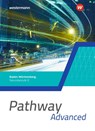 Pathway Advanced 2. Schulbuch. Sekundarstufe II. Ausgabe Baden-Württemberg -  - 9783141332827