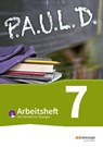 P.A.U.L. D. (Paul) 7. Arbeitsheft mit interaktiven Übungen. Für Gymnasien und Gesamtschulen - Bisherige Ausgabe - Johannes Diekhans ; Michael Fuchs - 9783141450897