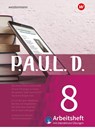 P.A.U.L. D. (Paul) 8. Arbeitsheft interaktiven Übungen. Für Gymnasien und Gesamtschulen - Neubearbeitung - Sabine Aland ; Johannes Diekhans ; Michael Fuchs ; Lukas Gehlen - 9783141452495