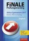 Finale - Prüfungstraining Abitur Baden-Württemberg - JOST,  Lara - 9783141717778