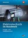 Elektrotechnik im Handwerk - Jürgen Klaue ; Dieter Jagla ; Heinrich Hübscher ; Harald Wickert - 9783142216461