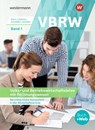 VBRW - Volks- und Betriebswirtschaftslehre mit Rechnungswesen 1. Schulbuch - Peter J. Schneider ; Roland Lötzerich ; Klaus Ebert ; Sabine Schröder - 9783142223858