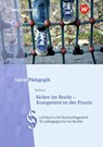 Sicher im Recht - Kompetent in der Praxis - Heike Schnurr - 9783142396439