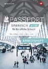 Passport-Spanisch A1/A2. Arbeitsheft - ARANTXA IBAÑEZ IPARRAGUIRRE,  María - 9783142452708