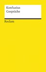 Gespräche ( Lun-Yu) - Konfuzius - 9783150096567