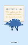 Wir saßen auf der Wolke und ließen die Beine baumeln. Nachher - Kurt Tucholsky - 9783150113127