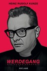 Werdegang - Heinz Rudolf Kunze - 9783150113790