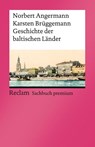 Geschichte der baltischen Länder - Norbert Angermann ; Karsten Brüggemann - 9783150141632