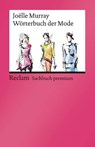 Wörterbuch der Mode - Joëlle Murray - 9783150142578
