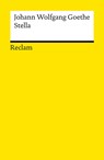 Stella. Ein Trauerspiel - Johann Wolfgang Goethe - 9783150144060