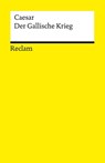 Der Gallische Krieg - Caesar - 9783150147450