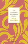 Die schönsten Anekdoten aus der Welt des Adels - Bernd Imgrund - 9783150147702
