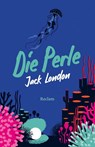 Die Perle. Erzählungen - Jack London - 9783150148662