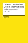 Deutsche Geschichte 2 in Quellen und Darstellungen - Jean-Marie Moeglin ; Rainer A. Müller - 9783150170021