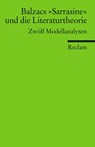 Balzacs »Sarrasine« und die Literaturtheorie - Natascha Ueckmann ; Karen Struve ; Elke Richter - 9783150176818