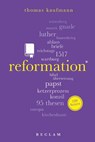 Reformation. 100 Seiten - Thomas Kaufmann - 9783150204306