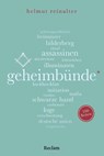 Geheimbünde. 100 Seiten - Helmut Reinalter - 9783150205426