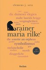Rainer Maria Rilke. 100 Seiten - Clemens J. Setz - 9783150207864