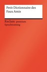 Petit Dictionnaire des Faux Amis - Béatrice Gra-Steiner ; Burkhard Dretzke ; Margaret Nester - 9783159607726