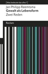 Gewalt als Lebensform - Jan Philipp Reemtsma - 9783159611778