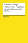 "Athenaeum"-Fragmente und andere frühromantische Schriften - Friedrich Schlegel - 9783159613611