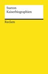 Kaiserbiographien - Sueton - 9783159614113
