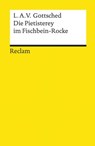 Die Pietisterey im Fischbein-Rocke - Luise Adelgunde Victorie Gottsched - 9783159616902