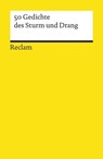 50 Gedichte des Sturm und Drang - Matthias Luserke-Jaqui - 9783159617121